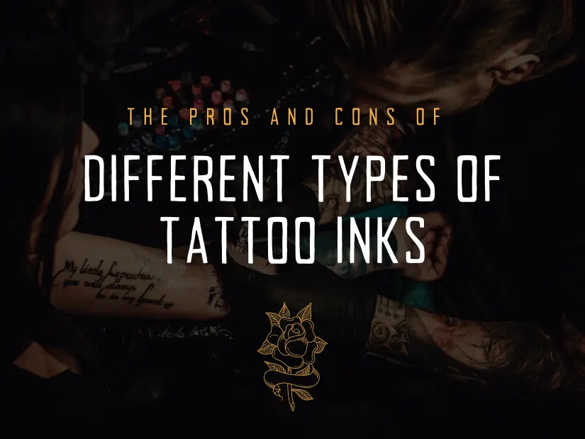 The Pros and Cons of Different Types of Tattoo Inks blog banner image 1